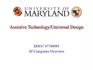 Assistive Technology/Universal Design