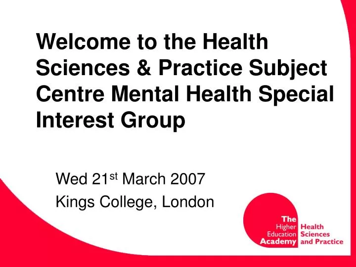 welcome to the health sciences practice subject centre mental health special interest group