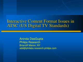 Interactive Content Format Issues in ATSC (US Digital TV Standards)