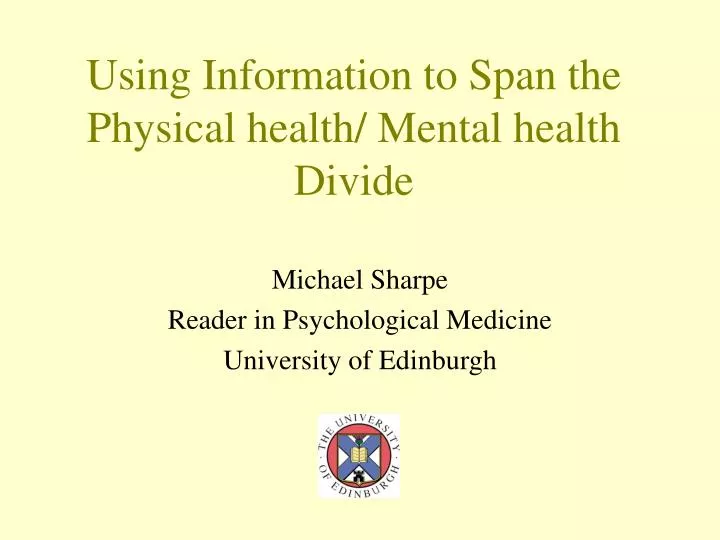 using information to span the physical health mental health divide