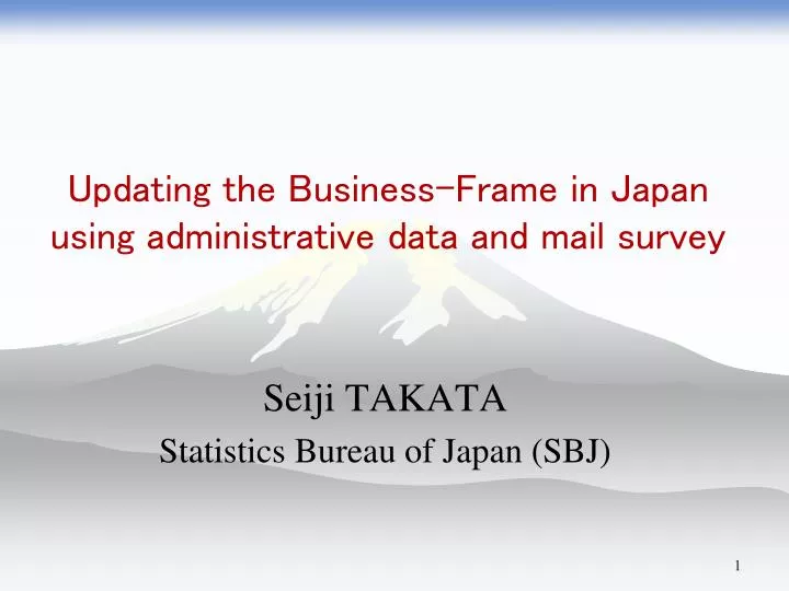updating the business frame in japan using administrative data and mail survey