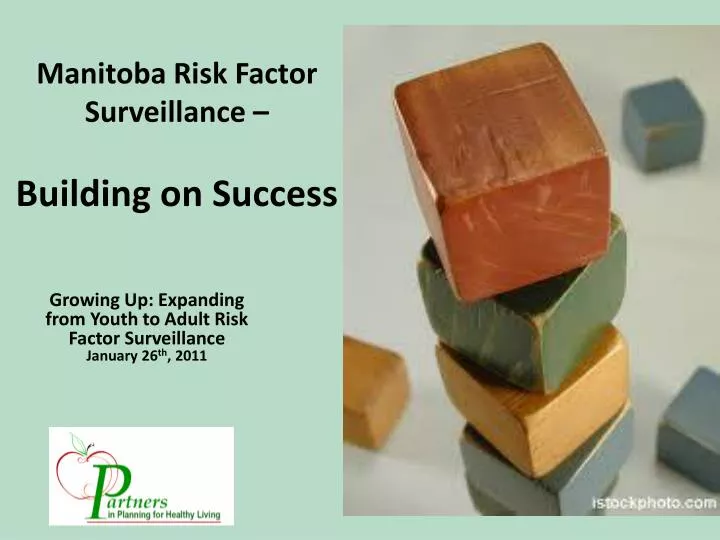 manitoba risk factor surveillance building on success