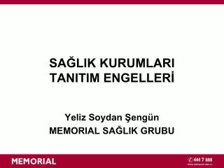 sa lik kurumlari tanitim engeller