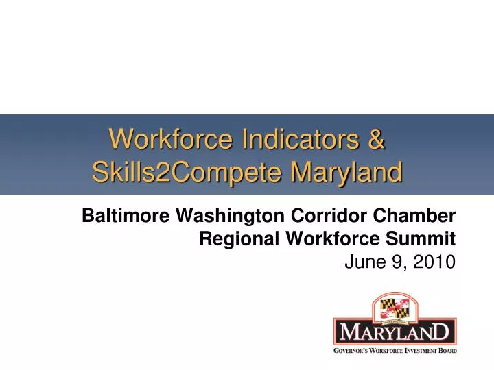 workforce indicators skills2compete maryland