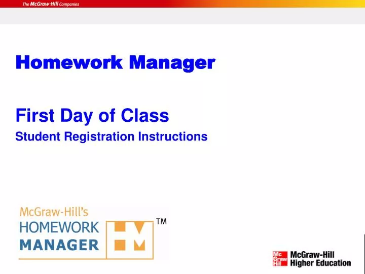 homework manager first day of class student registration instructions