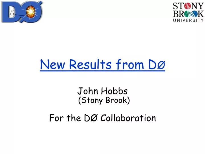 new results from d