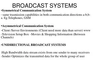 BROADCAST SYSTEMS