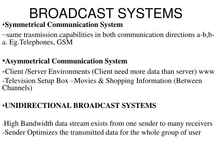 broadcast systems