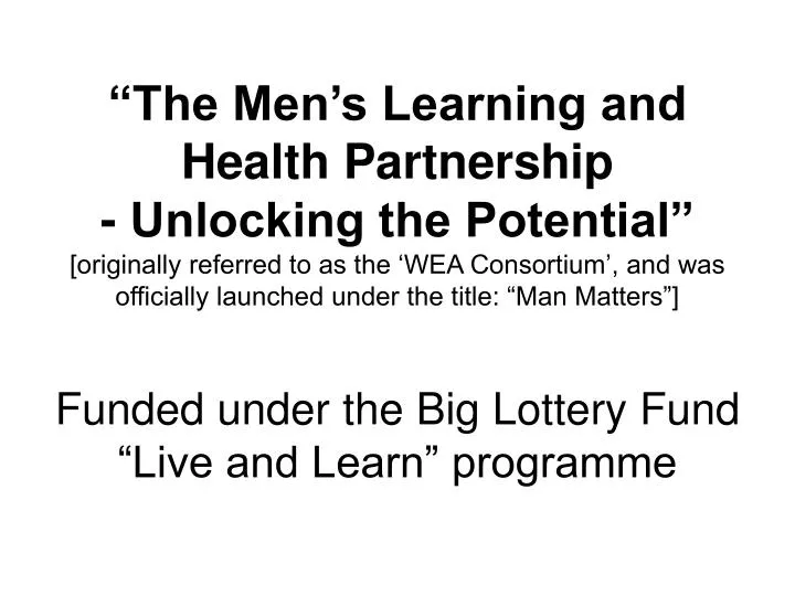 funded under the big lottery fund live and learn programme