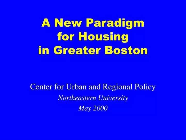 a new paradigm for housing in greater boston