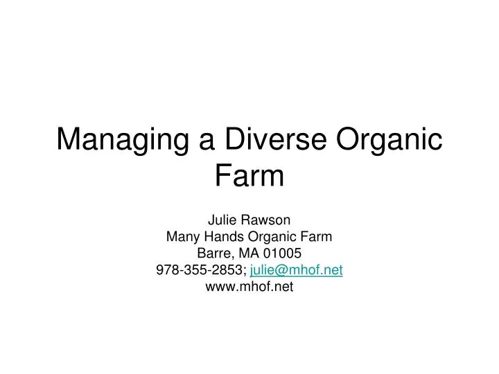 managing a diverse organic farm