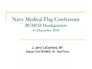 Navy Medical Flag Conference BUMED Headquarters 01 December 2008