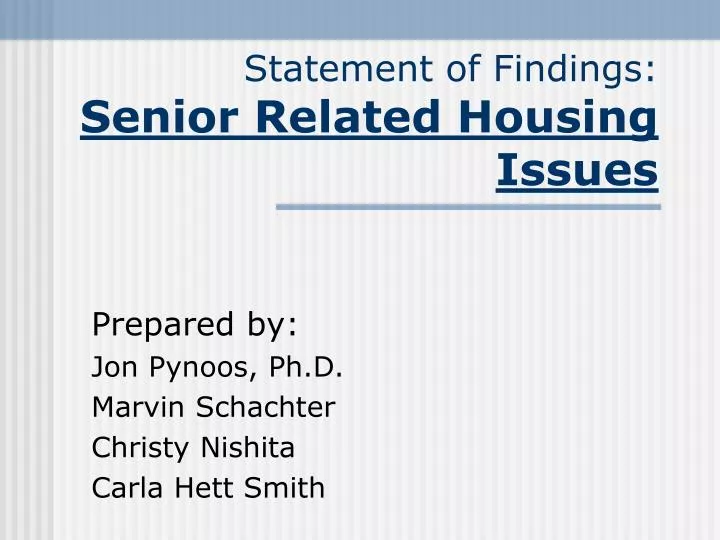 statement of findings senior related housing issues