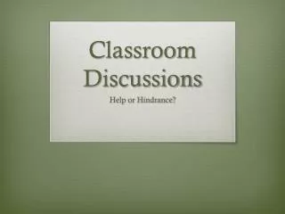 Classroom Discussions