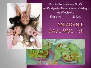 niadanie daje moc p