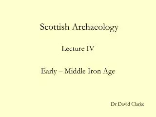 Scottish Archaeology