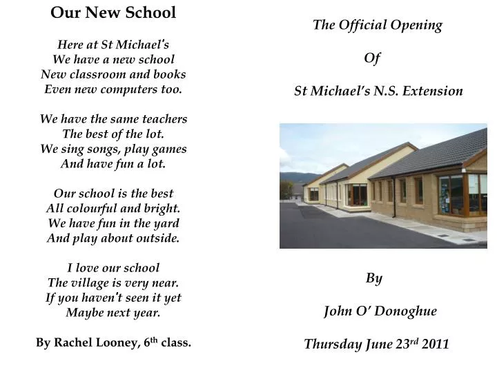 the official opening of st michael s n s extension by john o donoghue thursday june 23 rd 2011