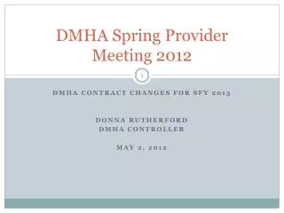 DMHA Spring Provider Meeting 2012