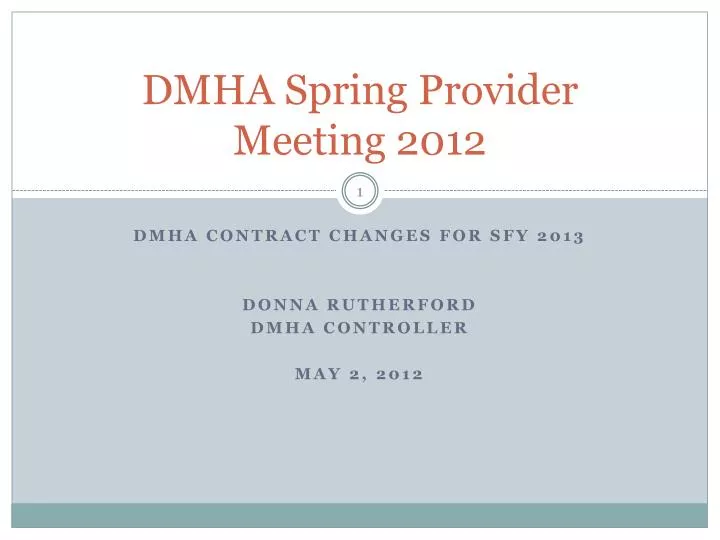dmha spring provider meeting 2012