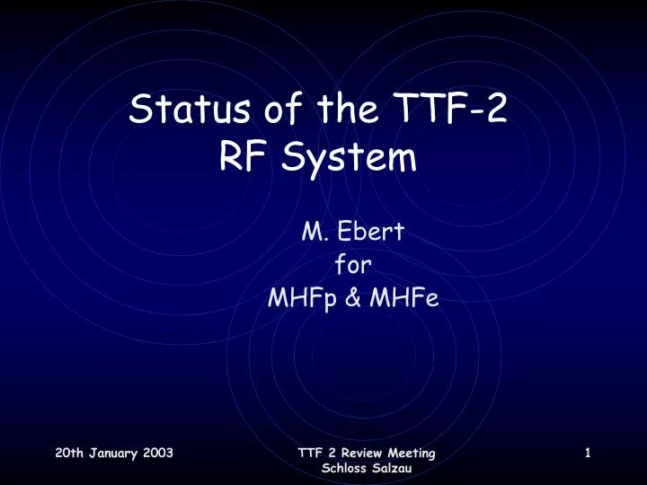 status of the ttf 2 rf system