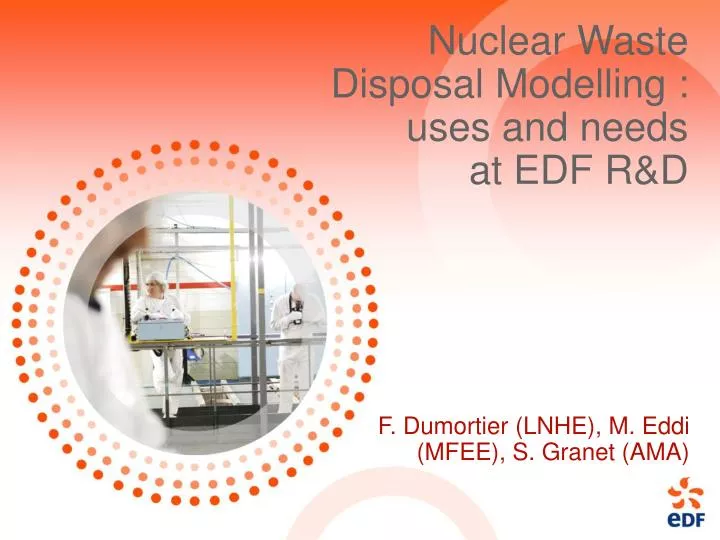 nuclear waste disposal modelling uses and needs at edf r d