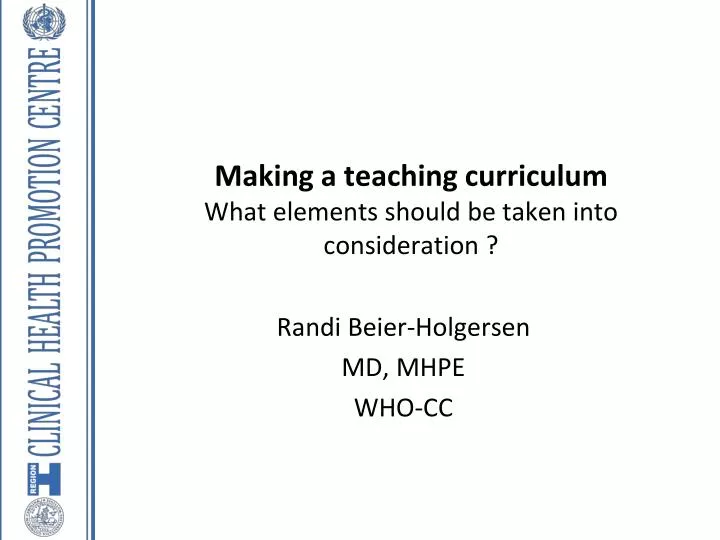 making a teaching curriculum what elements should be taken into consideration