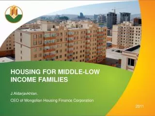 HOUSING FOR MIDDLE-LOW