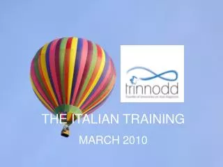 THE ITALIAN TRAINING MARCH 2010