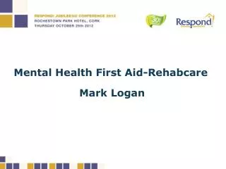 Mental Health First Aid-Rehabcare Mark Logan