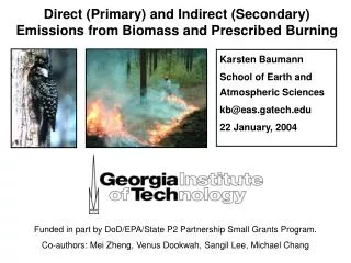 Direct (Primary) and Indirect (Secondary) Emissions from Biomass and Prescribed Burning