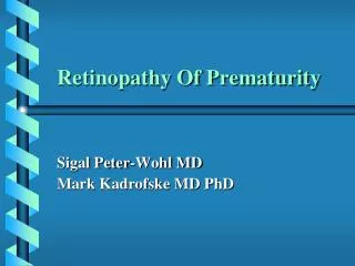 Retinopathy Of Prematurity