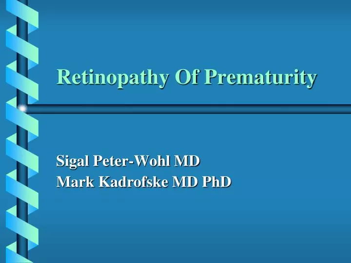 retinopathy of prematurity