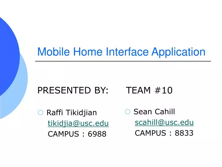 mobile home interface application