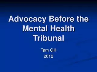 Advocacy Before the Mental Health Tribunal