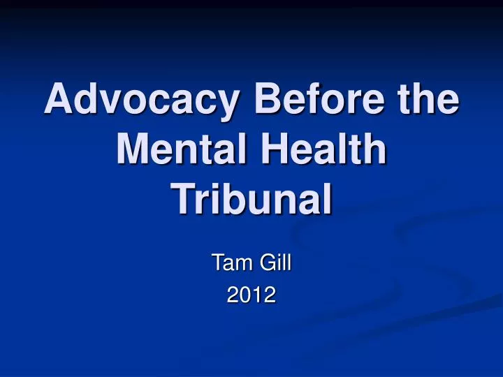 advocacy before the mental health tribunal