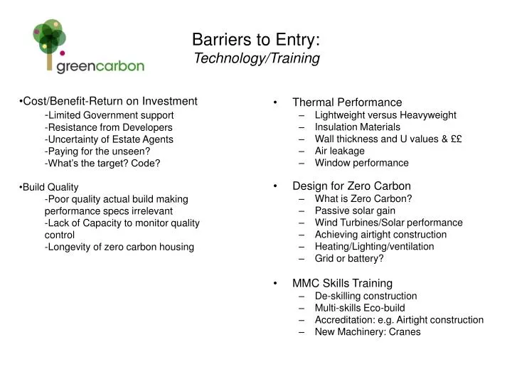barriers to entry technology training