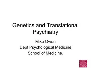 Genetics and Translational Psychiatry