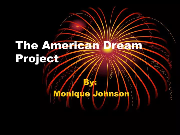 the american dream project
