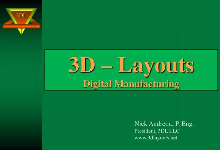 3d layouts digital manufacturing