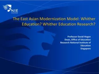 The East Asian Modernization Model: Whither Education? Whither Education Research?