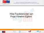 Hibe Faydalanıcıları için Proje Yönetimi Eğitimi - slide 1