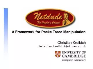 A Framework for Packe Trace Manipulation