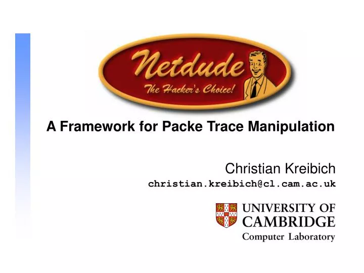 a framework for packe trace manipulation