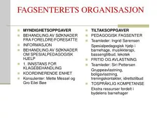fagsenterets organisasjon