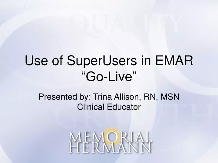 use of superusers in emar go live