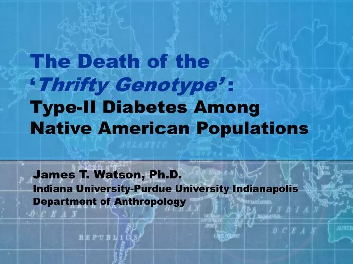 the death of the thrifty genotype type ii diabetes among native american populations