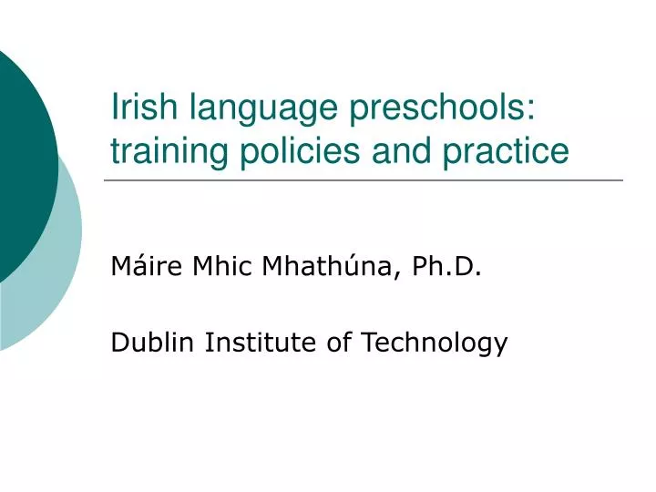 irish language preschools training policies and practice