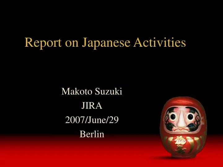 report on japanese activities