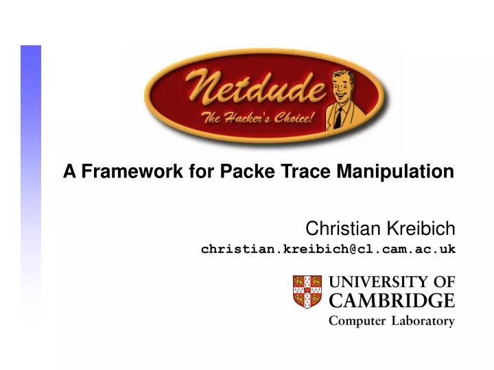 a framework for packe trace manipulation