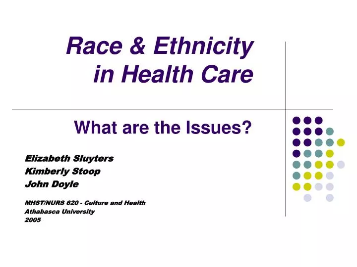 race ethnicity in health care what are the issues